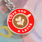 I Love You A Latte Coffee Keychain Personalized Pendant