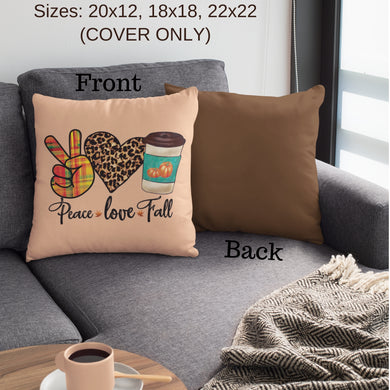 Peace Love Fall Coffee Throw Pillow Cover