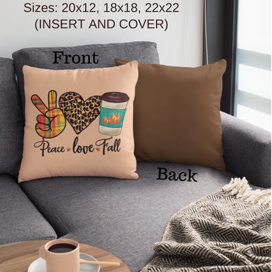 Peace Love Fall Coffee Throw Pillow With Insert