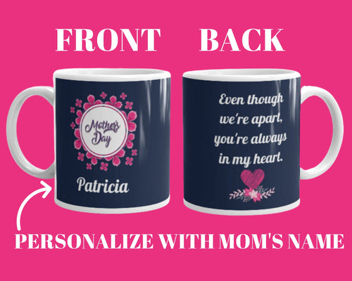 Always In My Heart Personalized Mom Mug