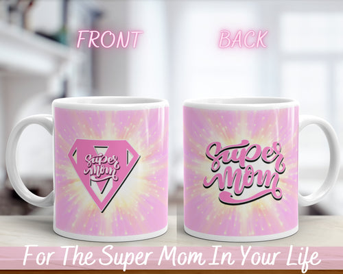 Super Mom Mug