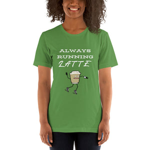 Always Running Latte T-Shirt