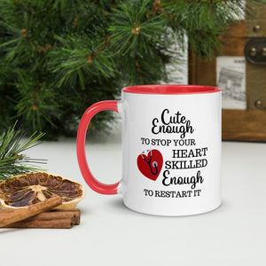 Cute Enough To Stop Your Heart Skilled Enough To Restart It Mug For Nurses And Doctors Gift