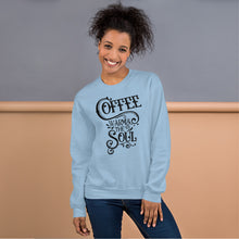 Load image into Gallery viewer, Coffee Warms The Soul Sweatshirt