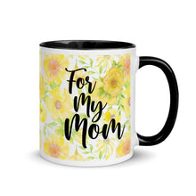 Load image into Gallery viewer, For My Mom You Are My Sunshine Mug With Color Inside