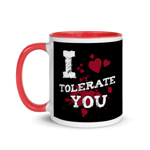 I Tolerate You Funny Valentine Mug