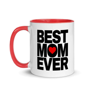 Best Mom Ever Mug With Color Inside