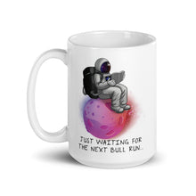 Load image into Gallery viewer, Just Waiting For The Next Bull Run Cryptocurrency Mug