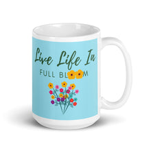 Load image into Gallery viewer, Live Life In Full Bloom Mug