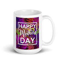 Load image into Gallery viewer, Happy Mother&#39;s Day Mug For Mom